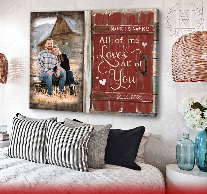 Inspirational True Love Quote: All Of Me Loves All Of You 5 all-of-me-loves-all-of-you-canvas