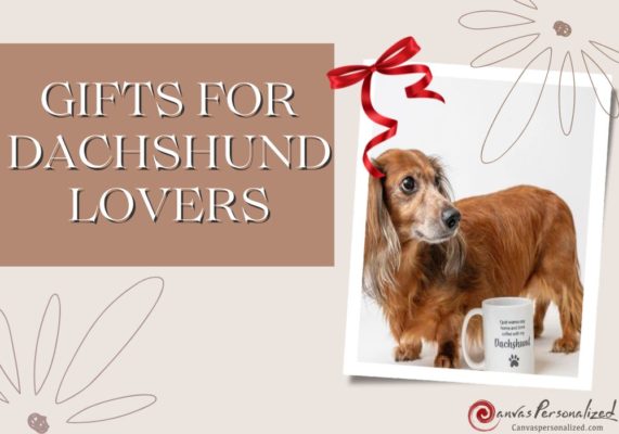 Top 30 Unique And Heartwarming Gifts For Dachshund Lovers 71 Top 30 Unique And Heartwarming Gifts For Dachshund Lovers
